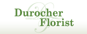 Durocher Florist