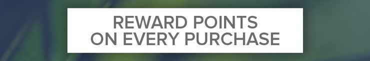 Earn reward points with every purchase
